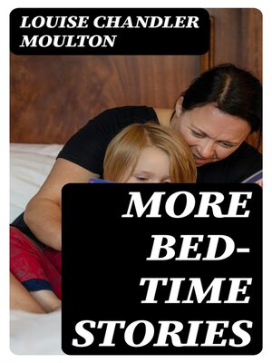 cover image of More Bed-Time Stories